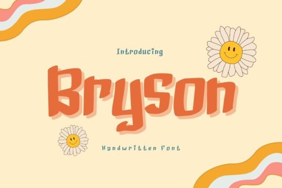 Choosing Bryson: A Web Designer’s Take on Using Playful Handwritten Fonts
