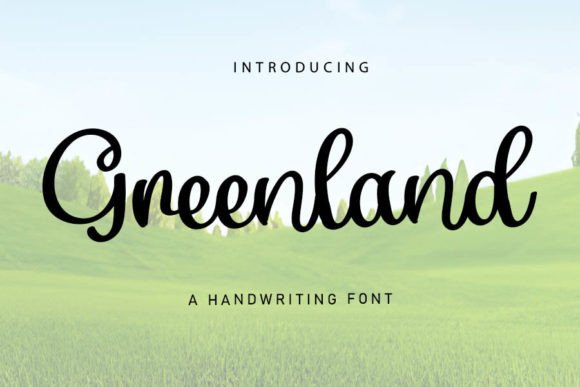 Greenland: A Laid-Back Handwritten Font for Modern Campaign Design