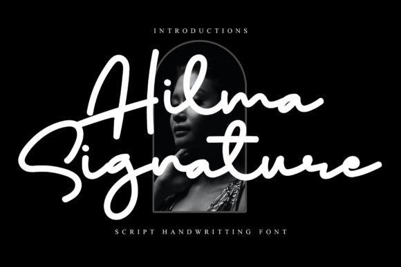Hilma Signature: A Dainty Script Font That Elevates Brand Identity