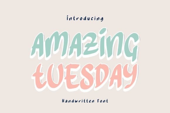How Amazing Tuesday Font Transformed My Brand’s Look