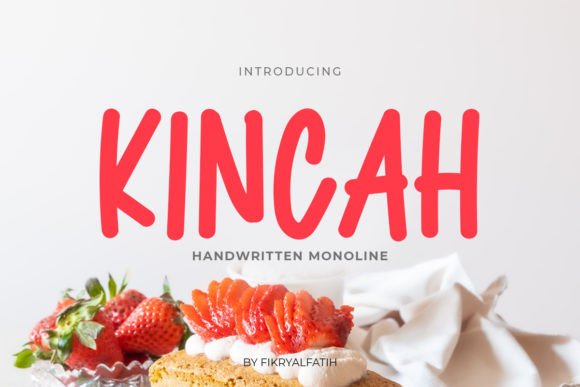 Kincah: A Playful Handwritten Font for Branding with Personality