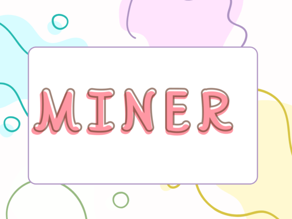Miner: A Friendly Display Font for Social Media and Campaign Design