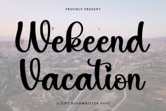 Wekeend Vacation: A Handwritten Font That Elevates Your Business Branding